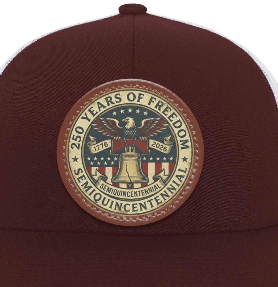 Semiquincentennial Patch Hat | Patriotic Trucker Hat