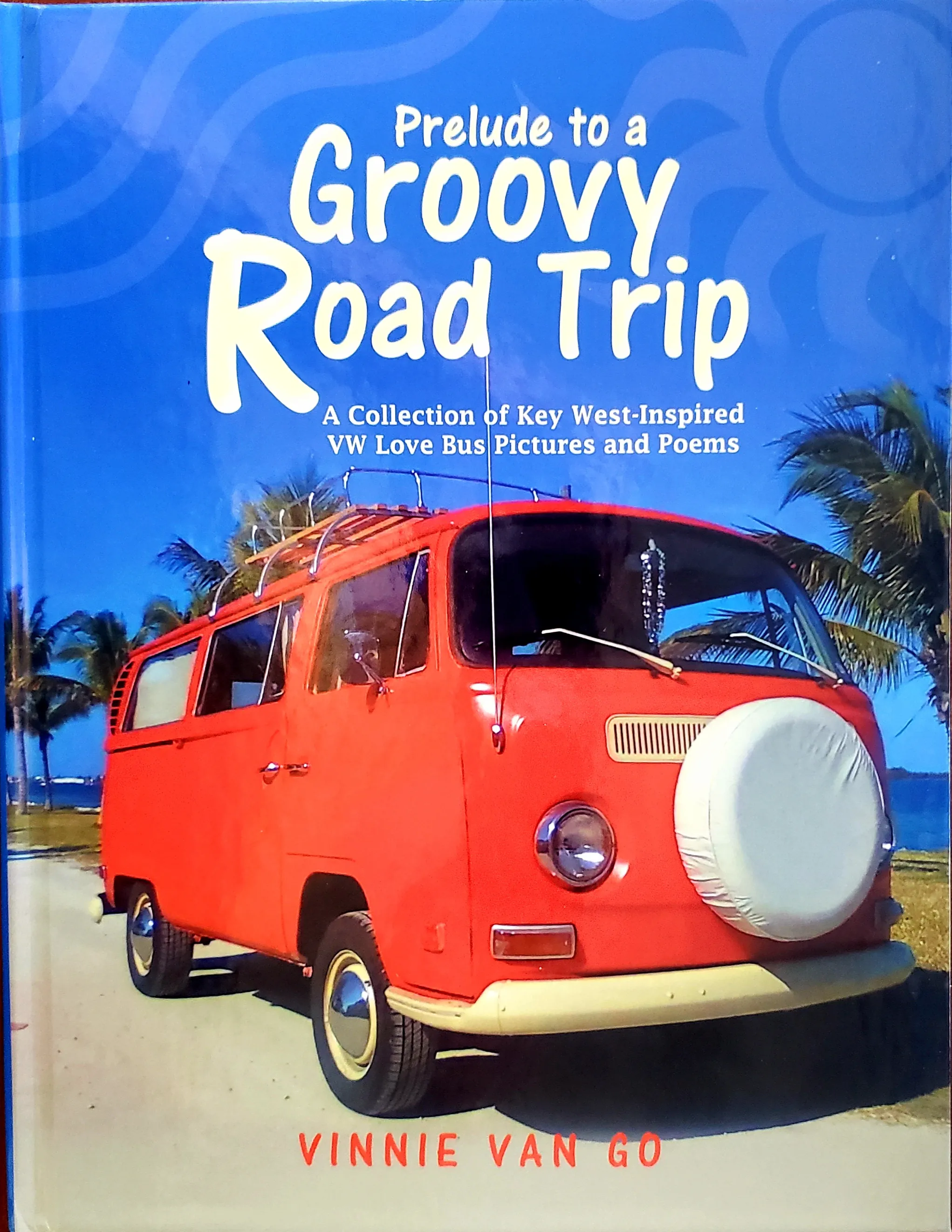 Prelude to a Groovy Road Trip cover