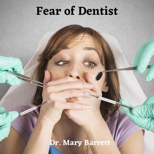 Fear of Dentists