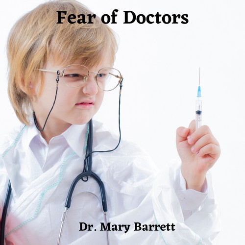 Fear of Doctors