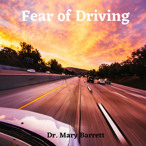 Rid Fear of Driving