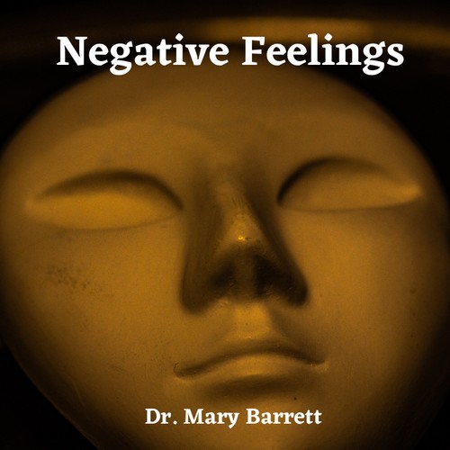 Rid Negative Feelings