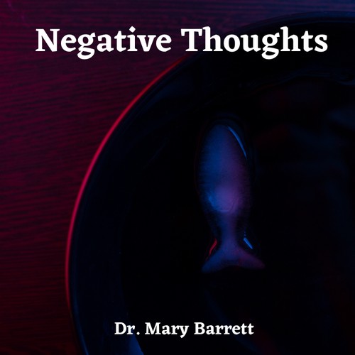 Rid Negative Thoughts