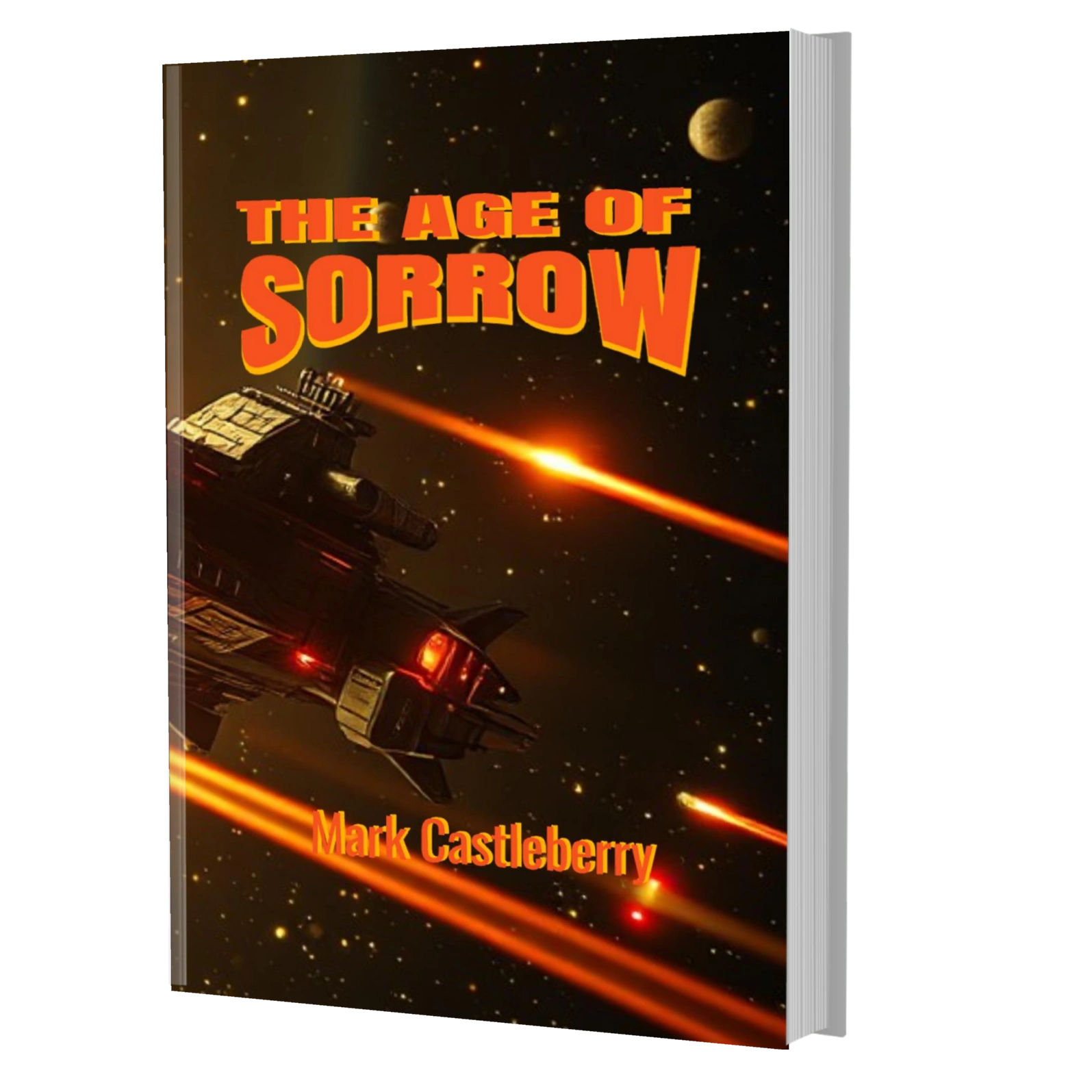 Cover of THE AGE OF SORROW by Mark Castleberry