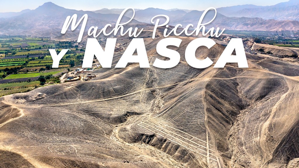 View from Machu Picchu y Nasca