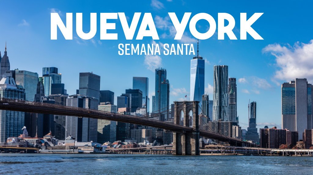 View from Nueva York - Semana Santa