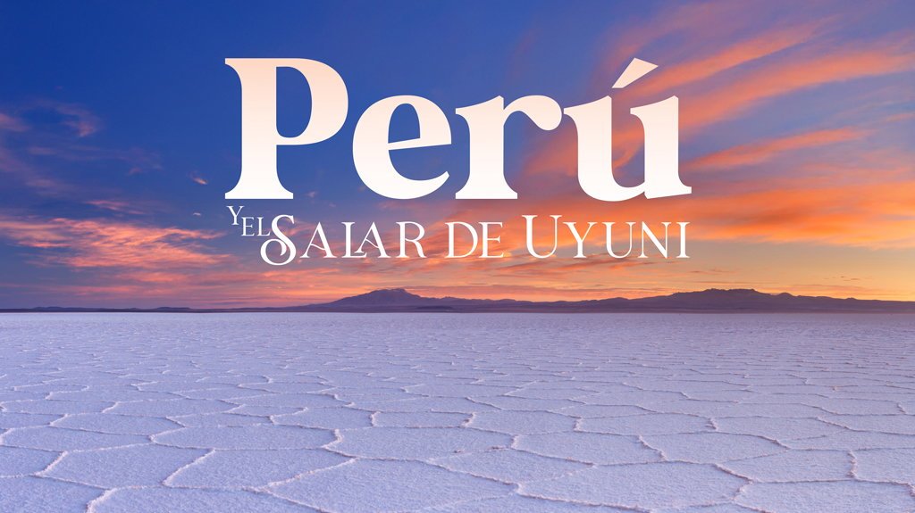 View from Perú y el Salar de Uyuni