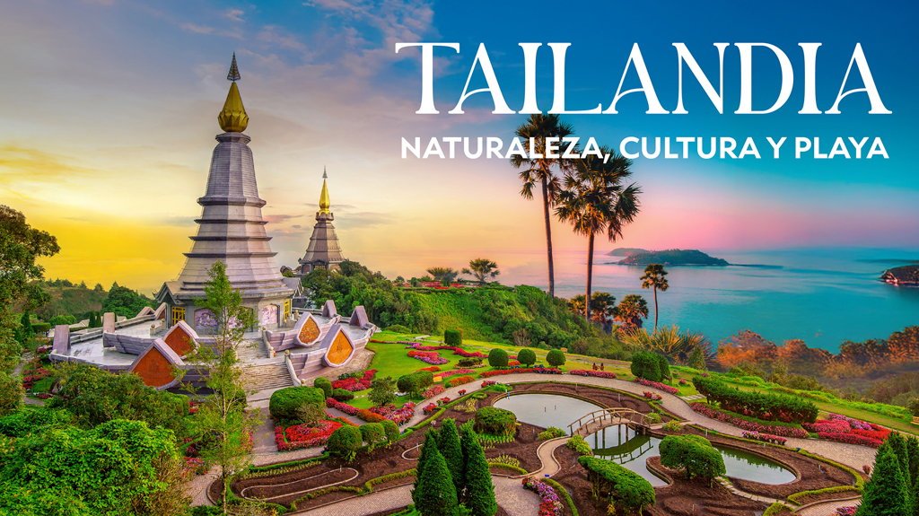 View from Tailandia: Naturaleza, Cultura y Playa