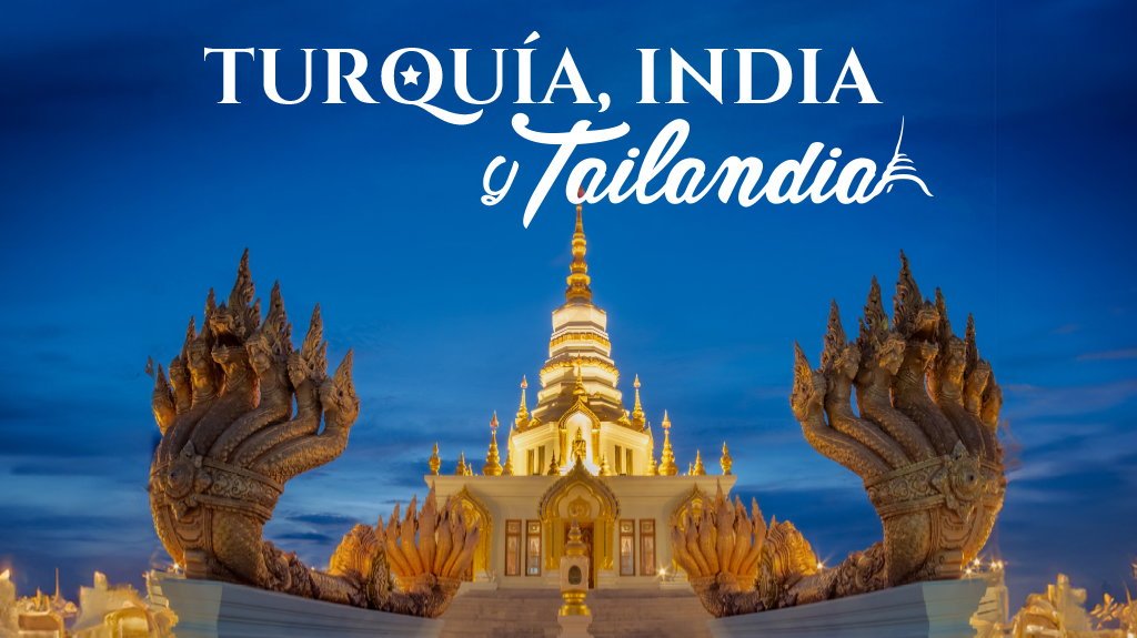 View from Turquía, India y Tailandia