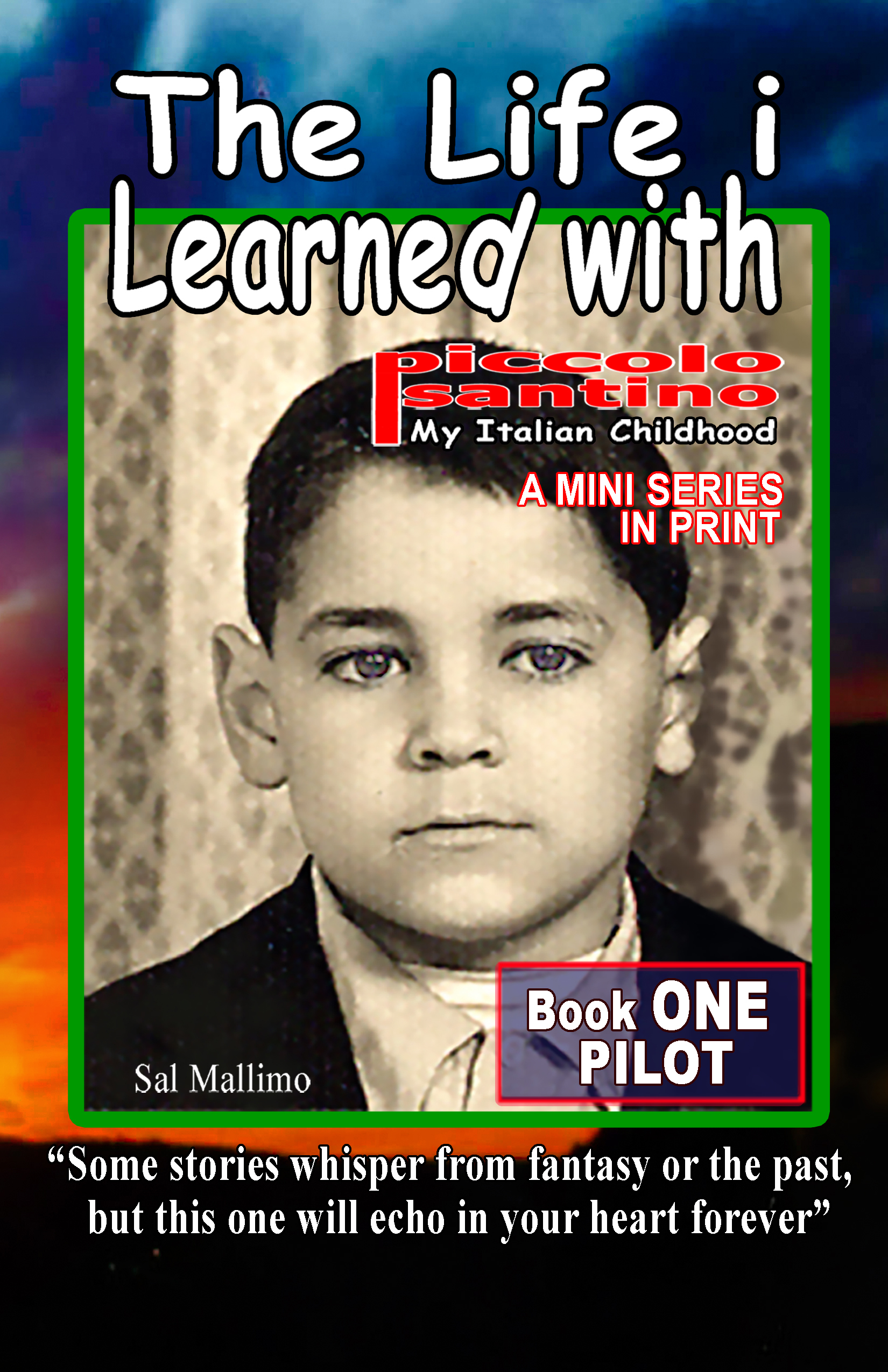 The Life I Learned with Piccolo Santino book cover