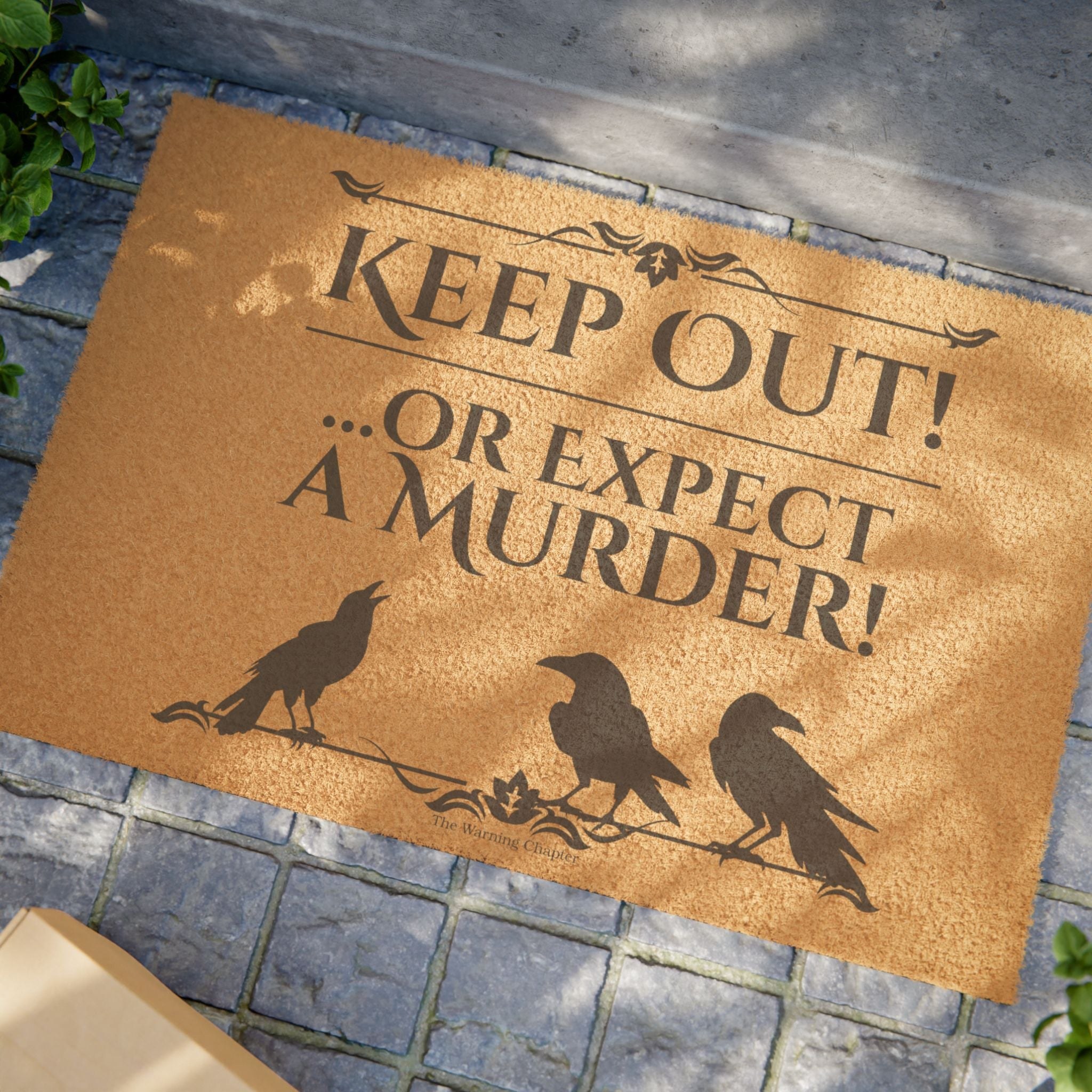 Doormat: "Keep Out! …Or Expect A Murder" Raven Halloween Porch Mat