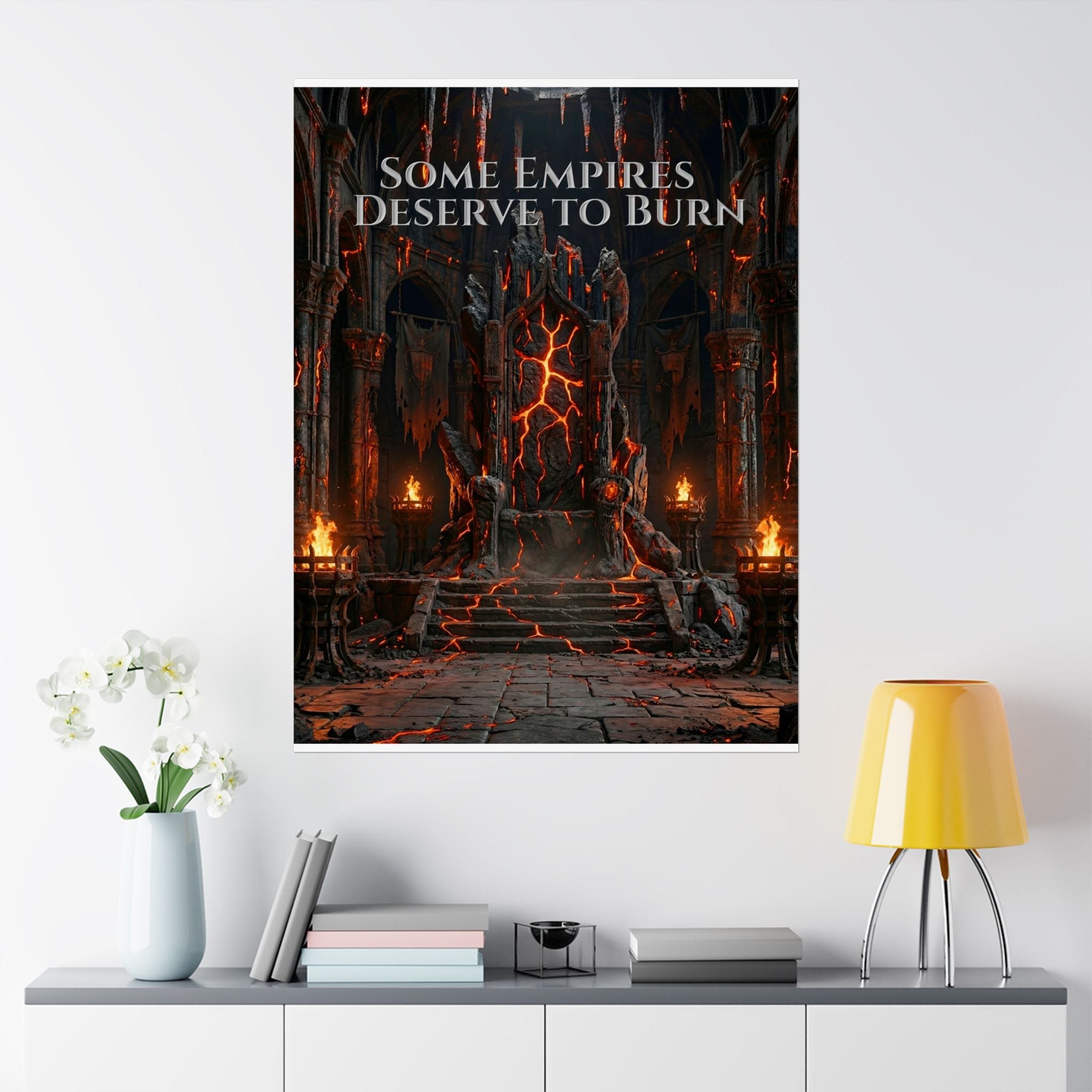 Some Empires Deserve to Burn Gothic Poster