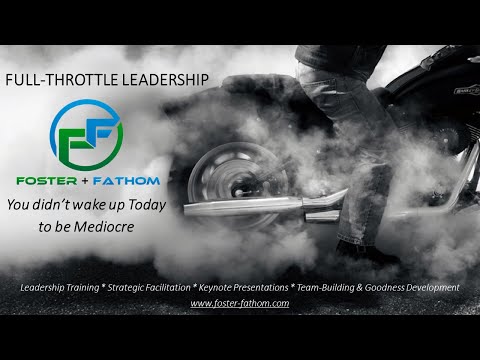 Full-Throttle Leadership video title frame with Foster+Fathom logo and motorcycle