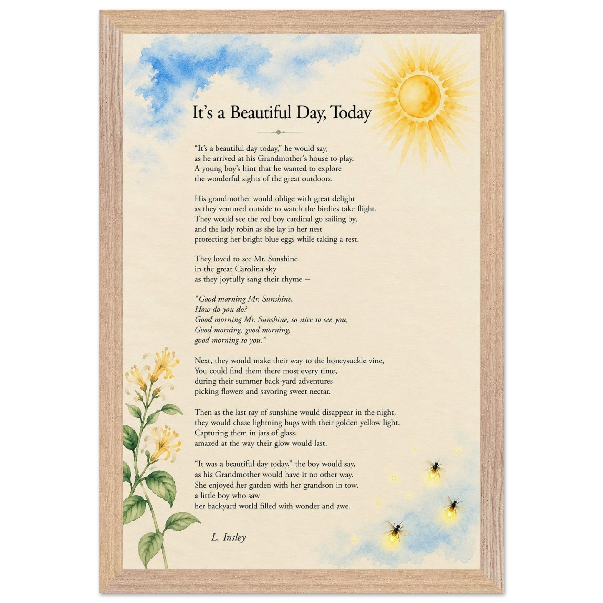 It’s a Beautiful Day, Today poetry print in a wooden frame
