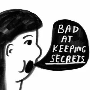 Bad at Keeping Secrets show artwork