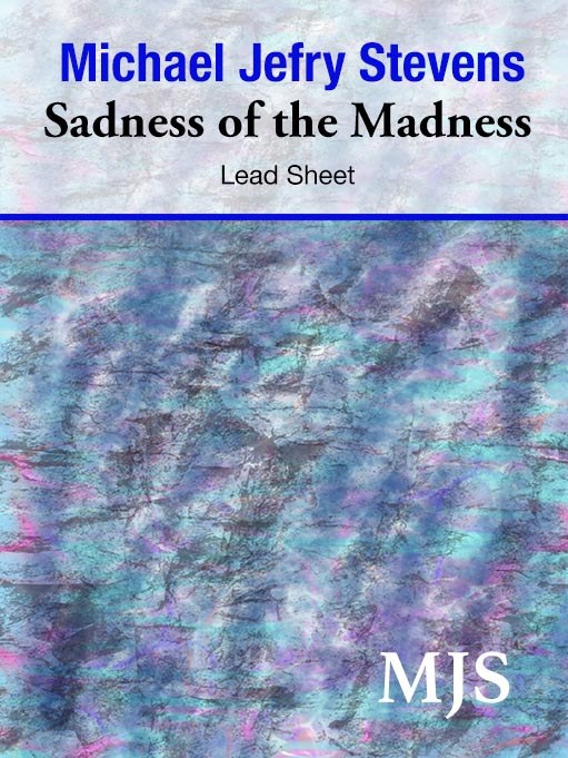 Cover for Sadness of the Madness