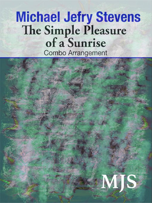 Cover for The Simple Pleasure of a Sunrise