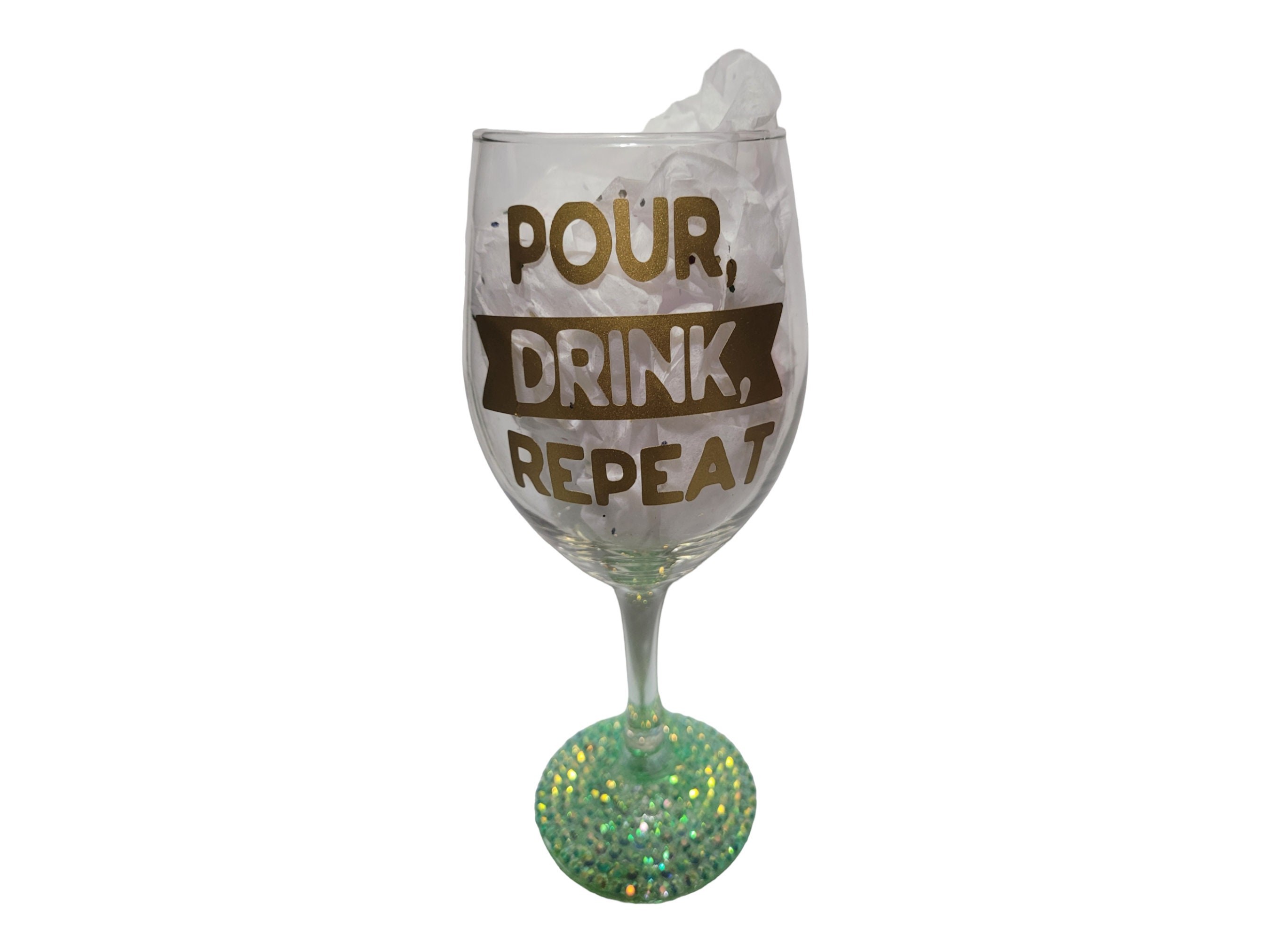 Pour,Drink,Repeat Bling Wine Glass, view 2