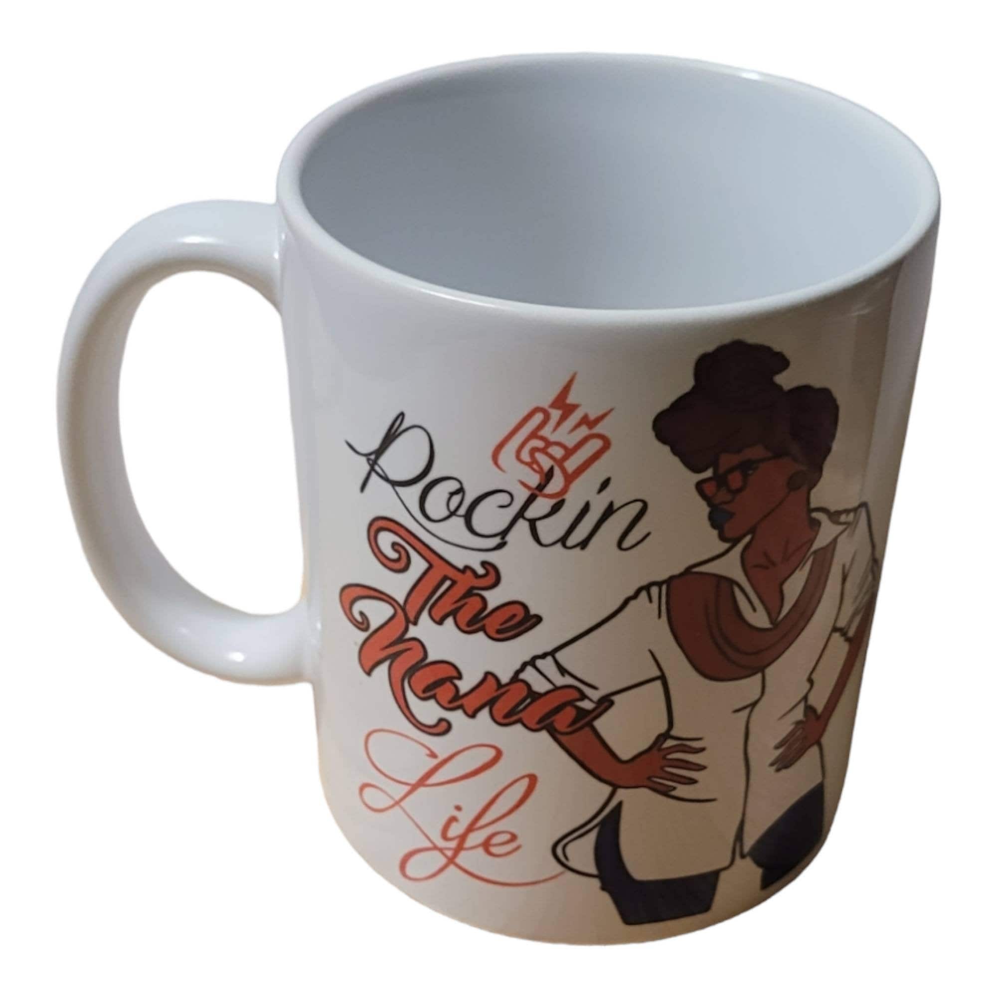 Rockin the nana life Afrocentric Coffee Mug, Afro American Coffee Mug,Black Woman Boss