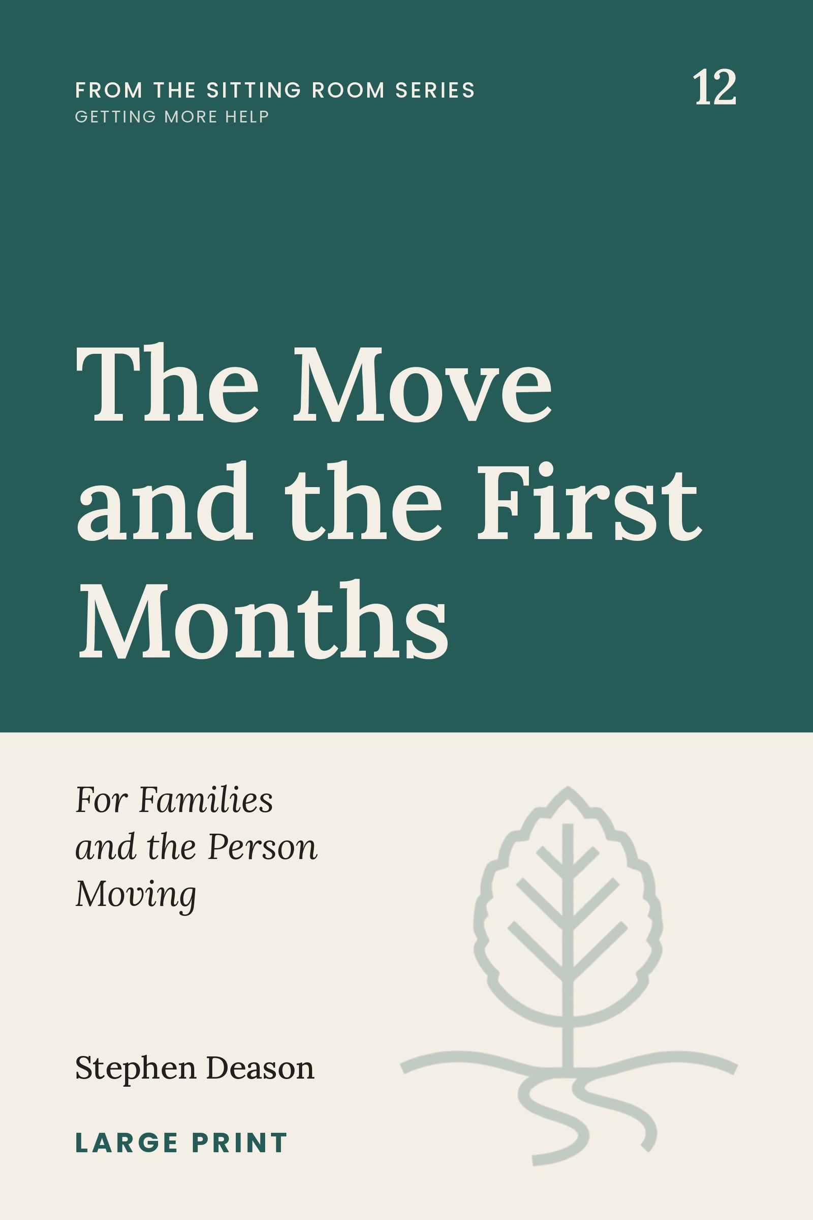 Cover of The Move and the First Months by Stephen Deason