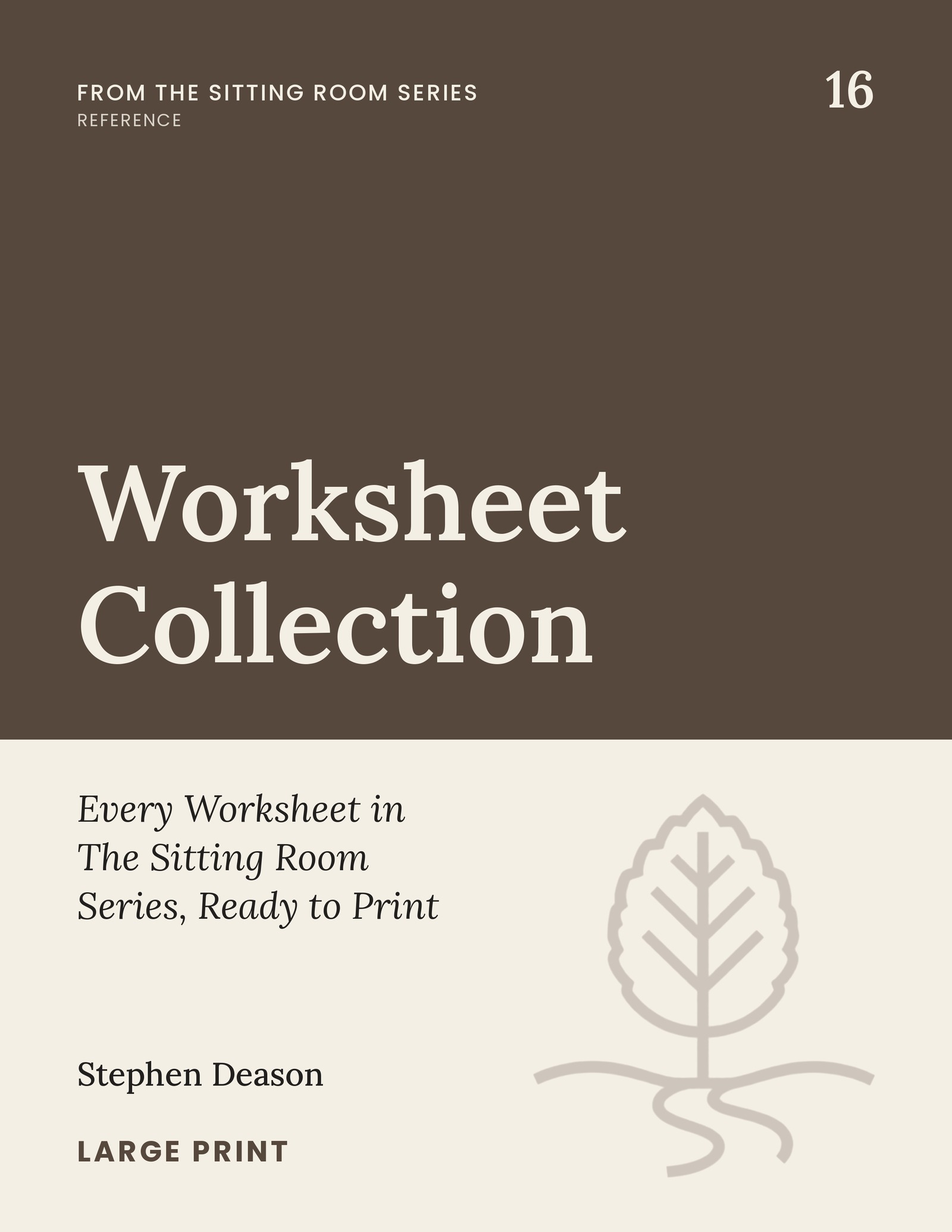 Cover of Worksheet Collection: Every Worksheet in The Sitting Room Series, Ready to Print, Book 16 of The Sitting Room Series, by Stephen Deason.