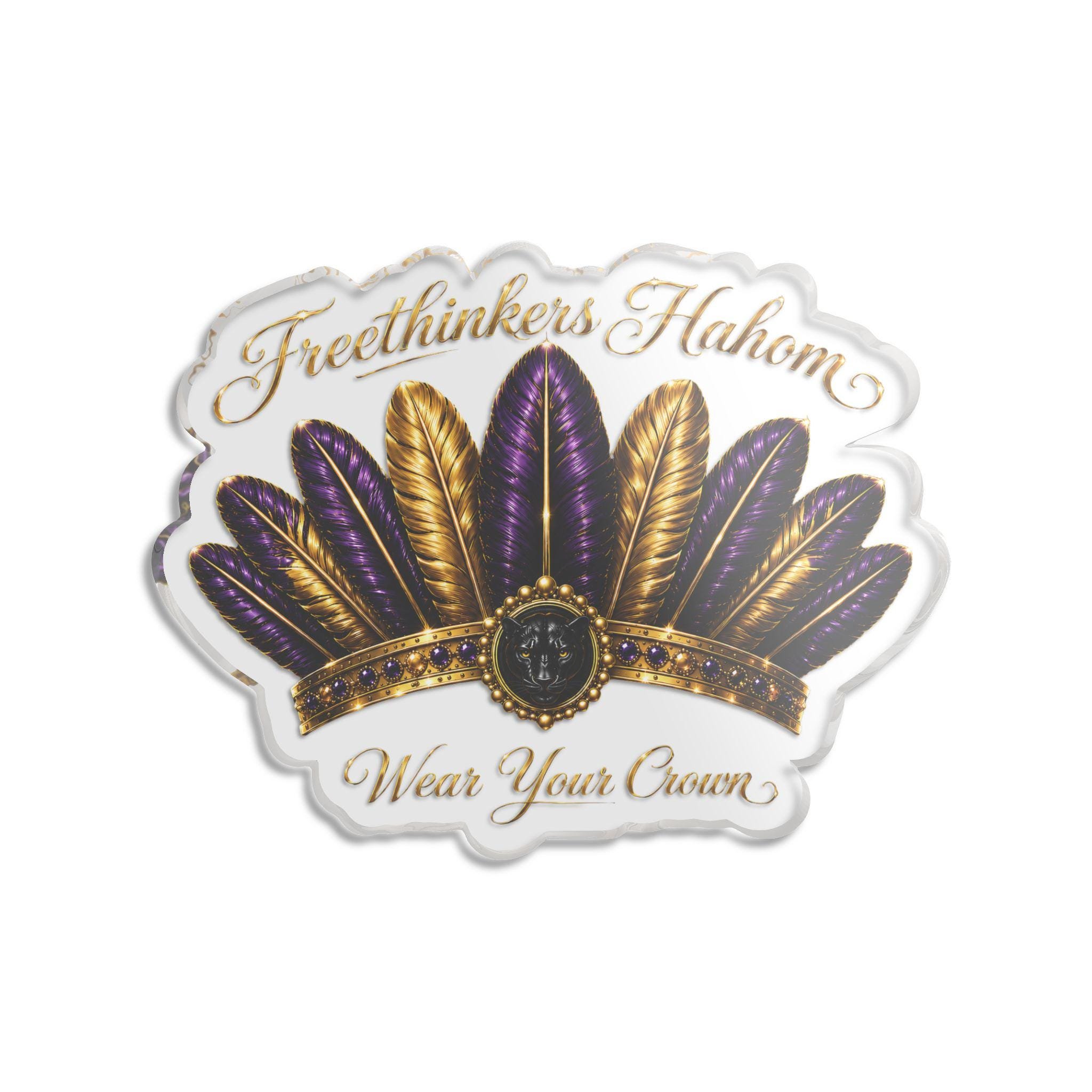 Feather Crown Custom Cut Statue | Freethinkers Hahom Wear Your Crown
