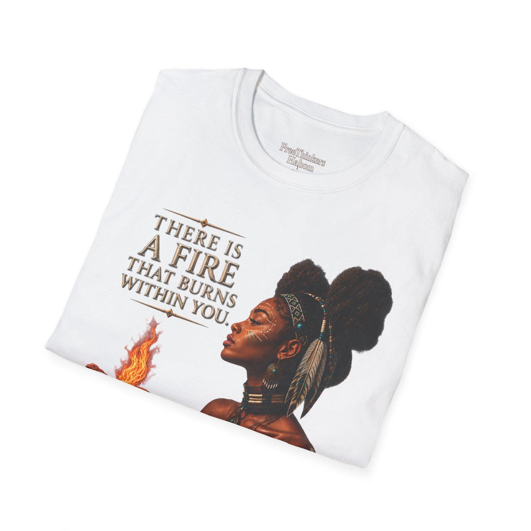 There Is A Fire That Burns Within You T-Shirt | Indigenous Woman Portrait, Inspirational Quote, view 13