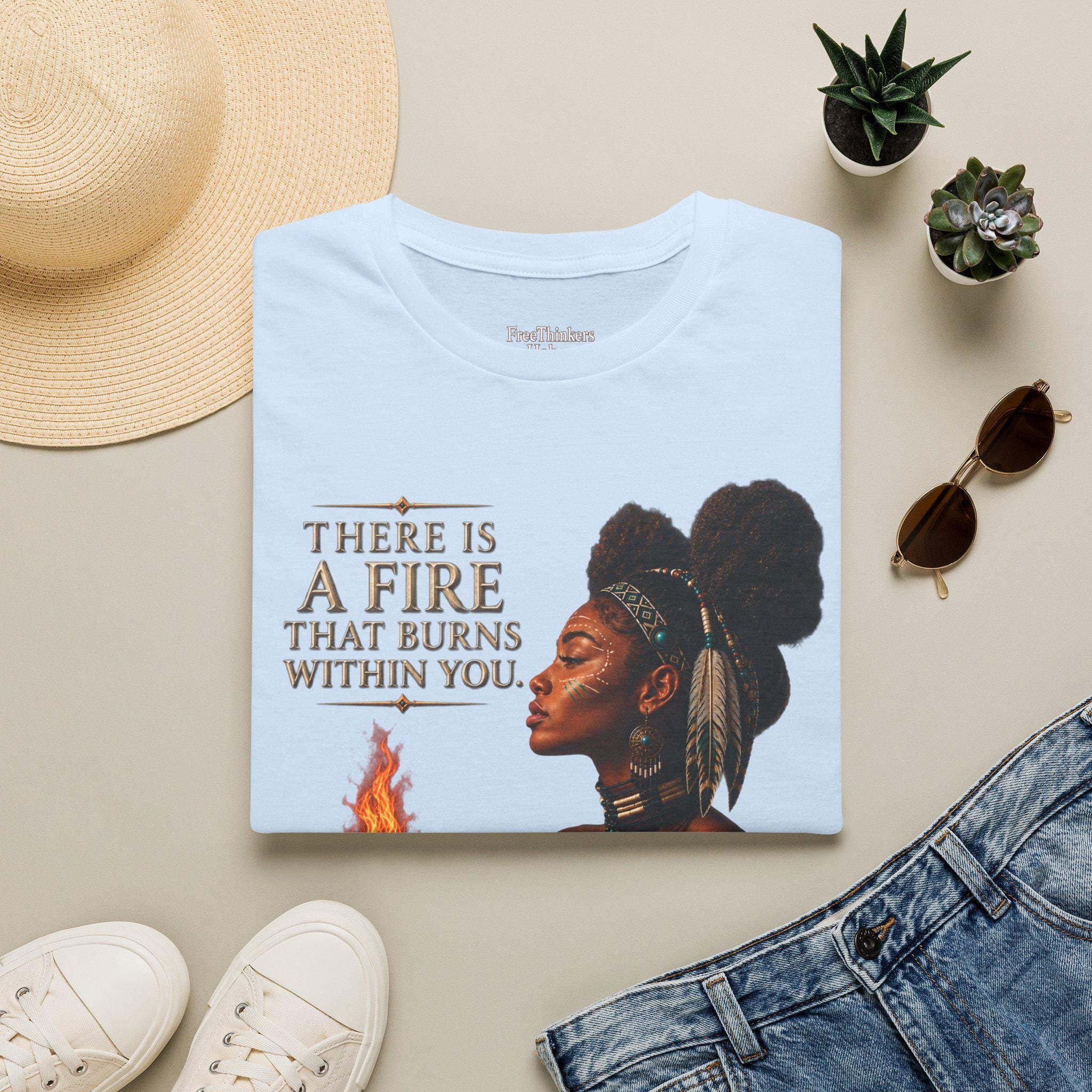 There Is A Fire That Burns Within You T-Shirt | Indigenous Woman Portrait, Inspirational Quote, view 9