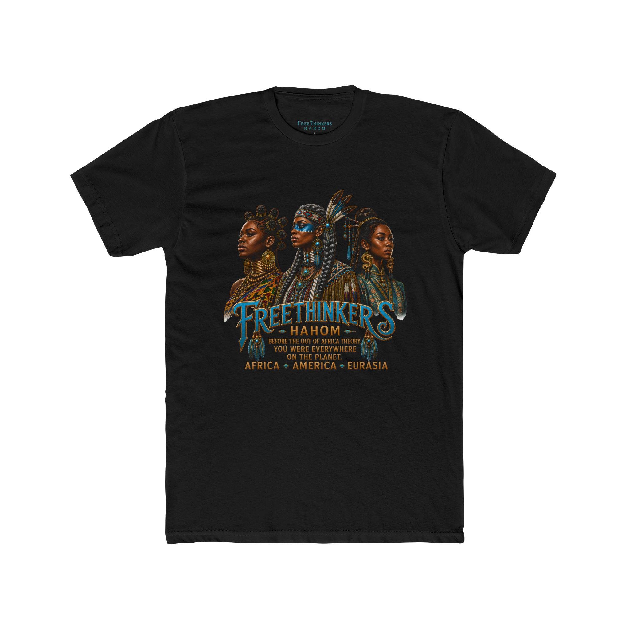 Free Thinkers Hahom graphic tee Tribal Matriach Africa America Eurasia