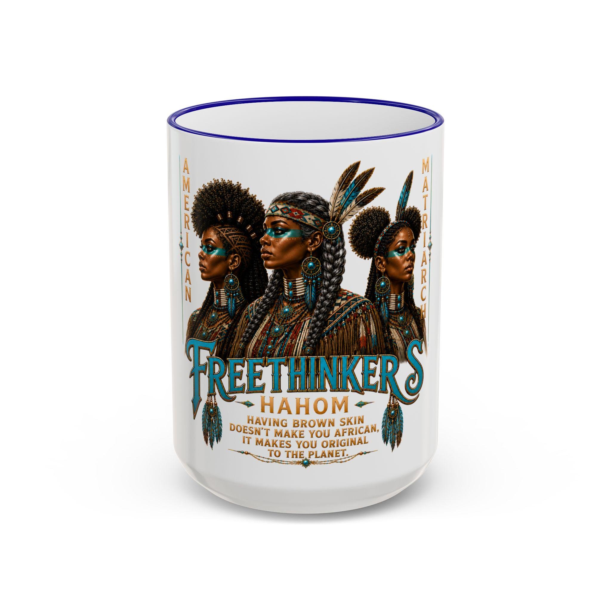 Freethinkers Hahom American Matriachs Portrait Mug Accent Rim & Handle 11oz 15oz