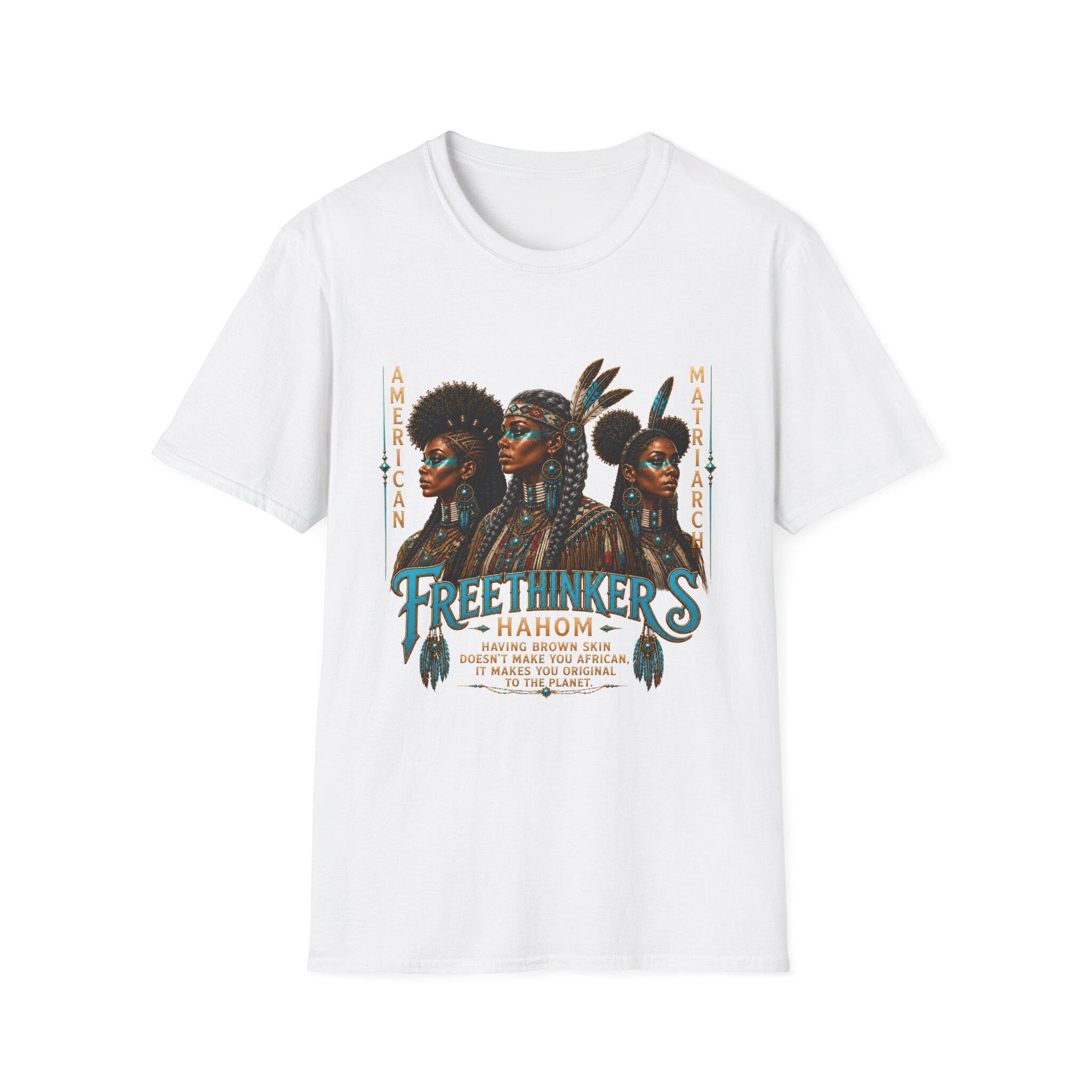 Freethinkers Hahom American Matriarchs Indigenous Artwork T-Shirt Black Women Portrait Tee