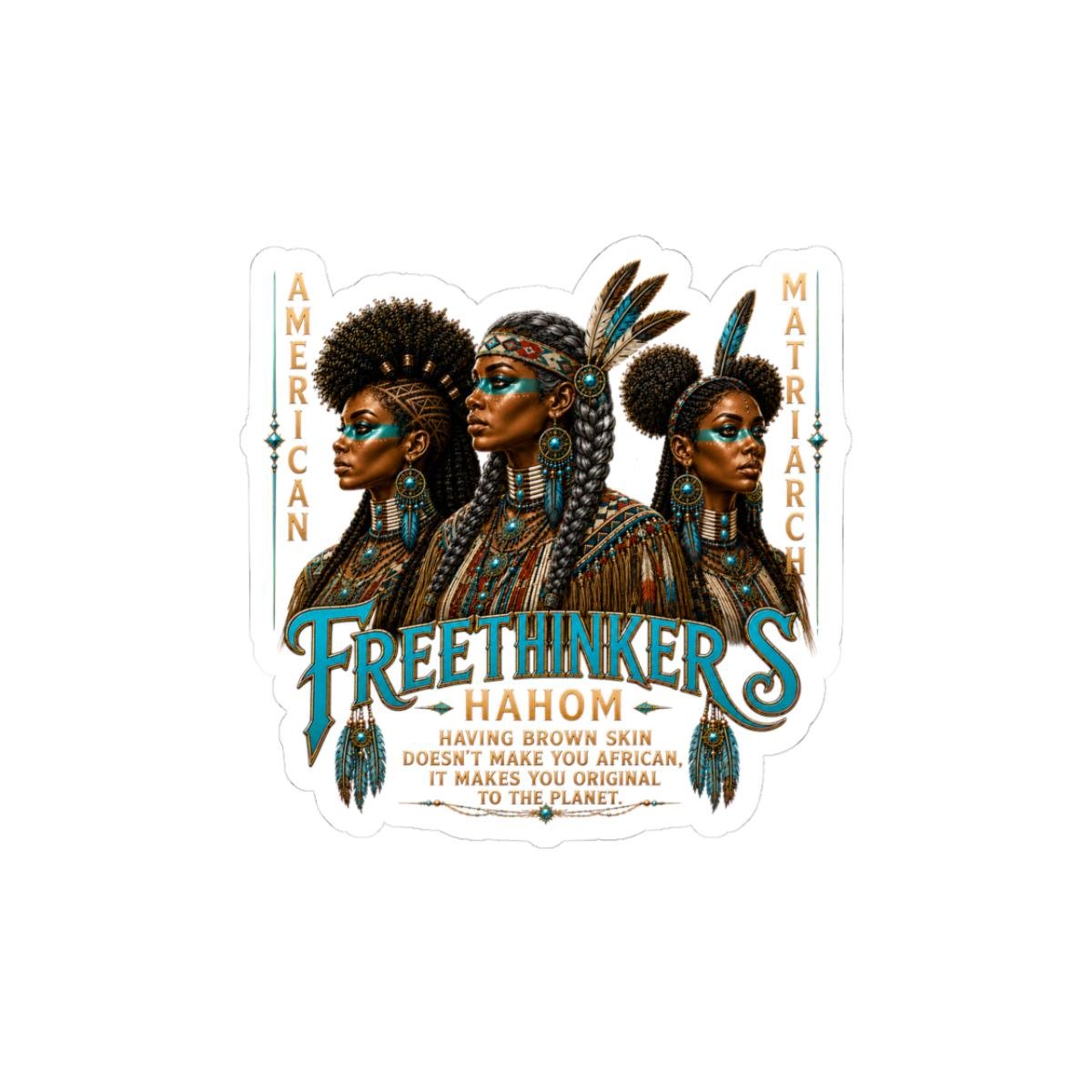 Freethinkers Hahom Tribal Portrait Kiss-Cut Sticker American Matriarch
