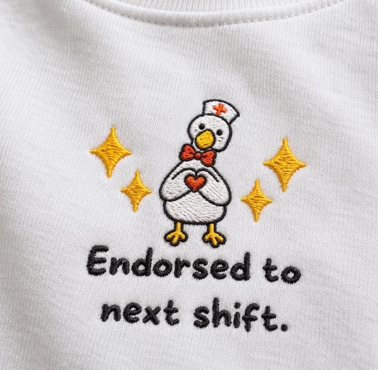 Funny Silly Goose Nurse, Endorsed to Next Shift Crewneck (RN Gift) detail 2