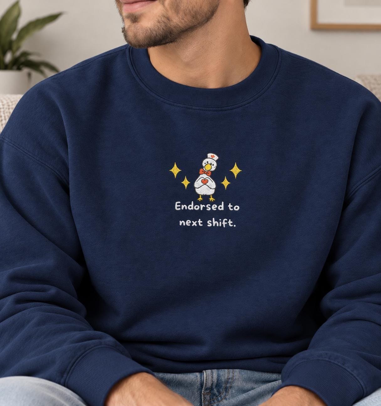 Funny Silly Goose Nurse, Endorsed to Next Shift Crewneck (RN Gift) detail 5