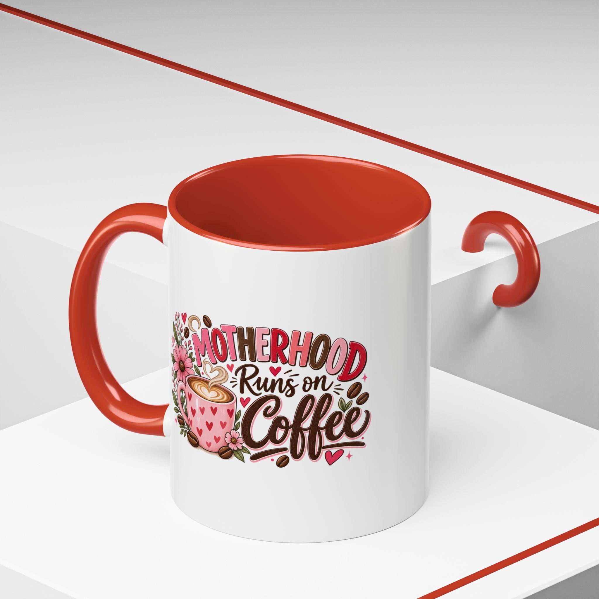 Motherhood Runs on Coffee Mug
