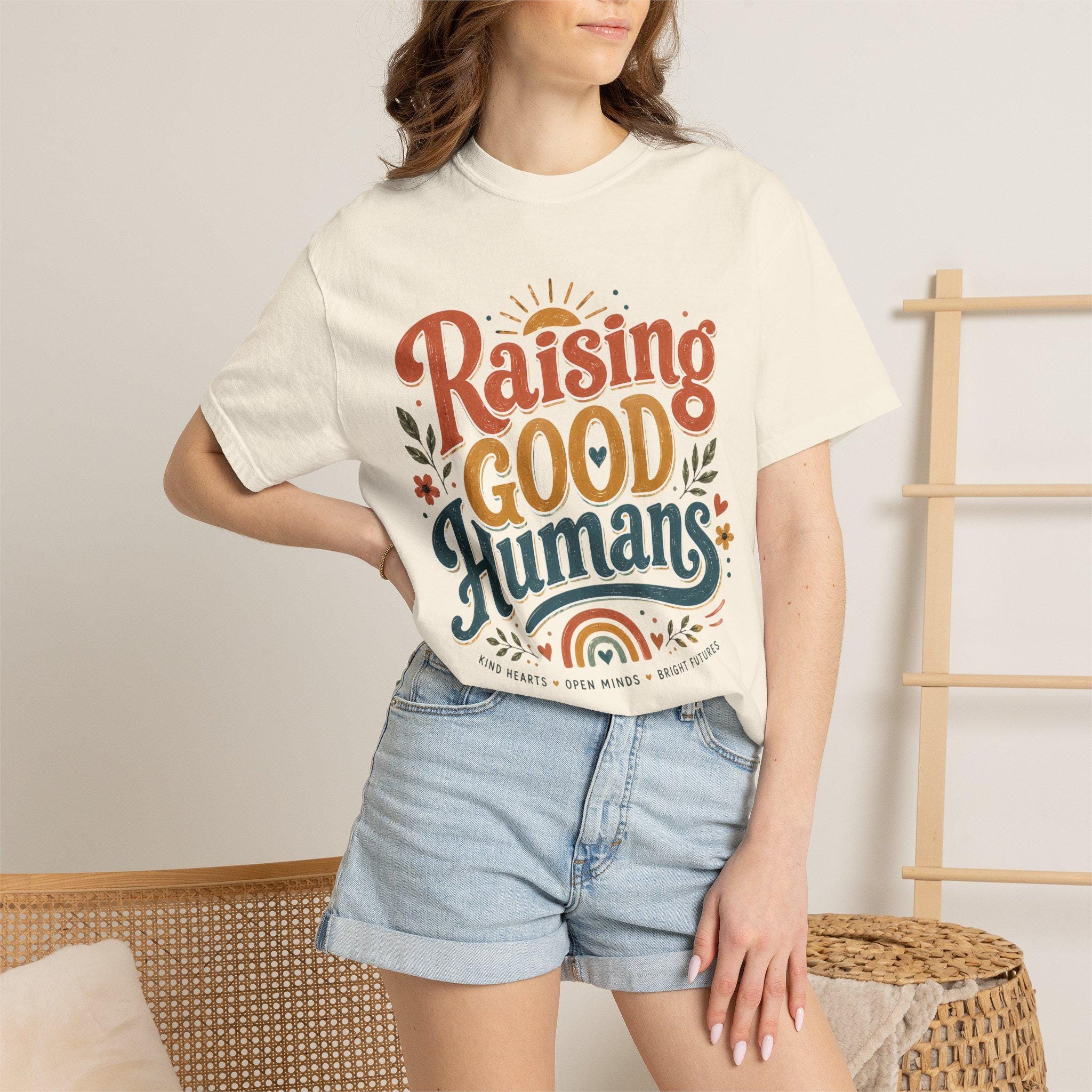 Raising Good Humans T-Shirt