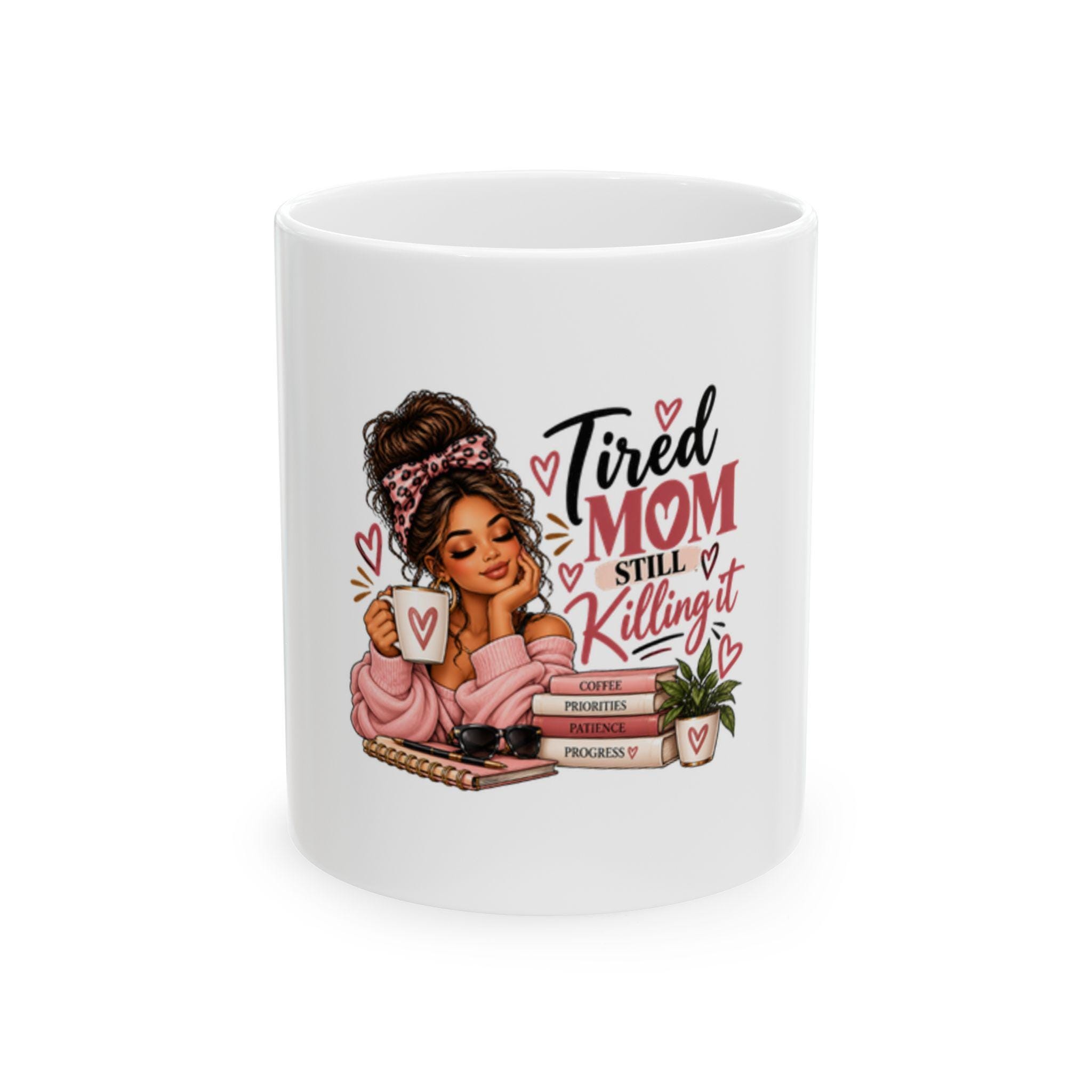 Tired Mom Still Killing It Mug
