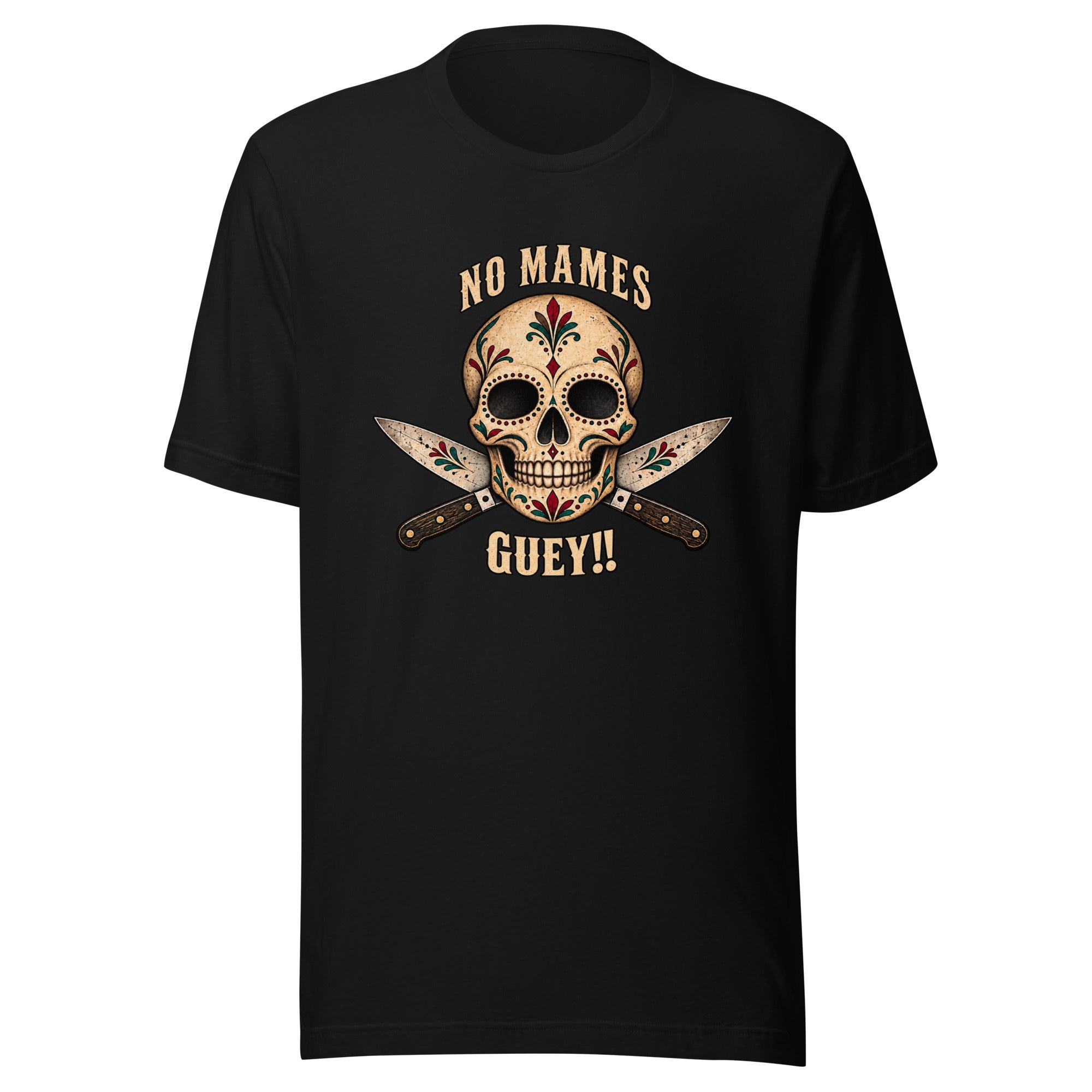 NO MAMES GUEY, alternate color