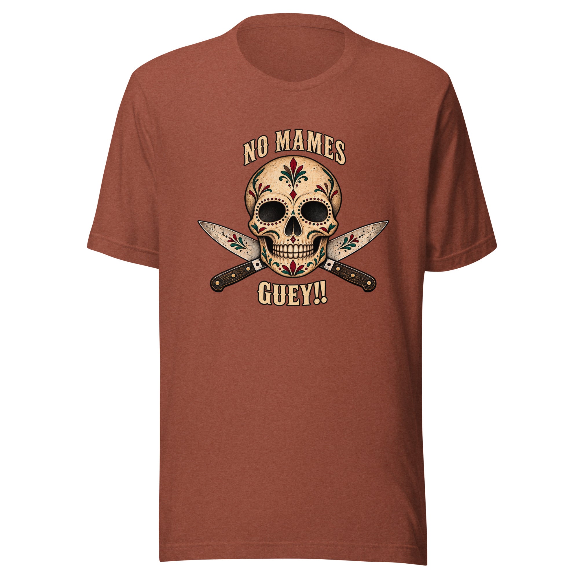 NO MAMES GUEY, alternate color