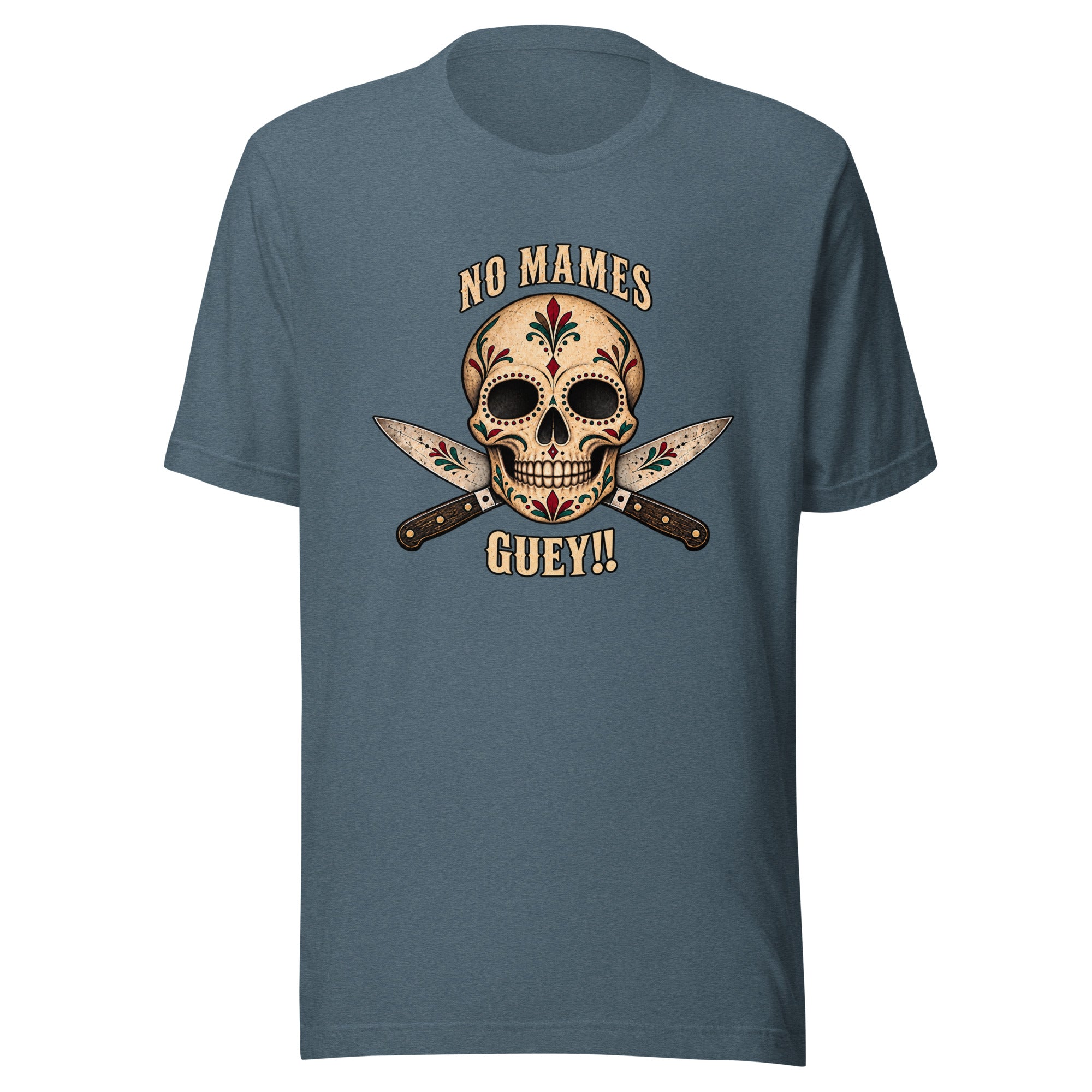NO MAMES GUEY, alternate color