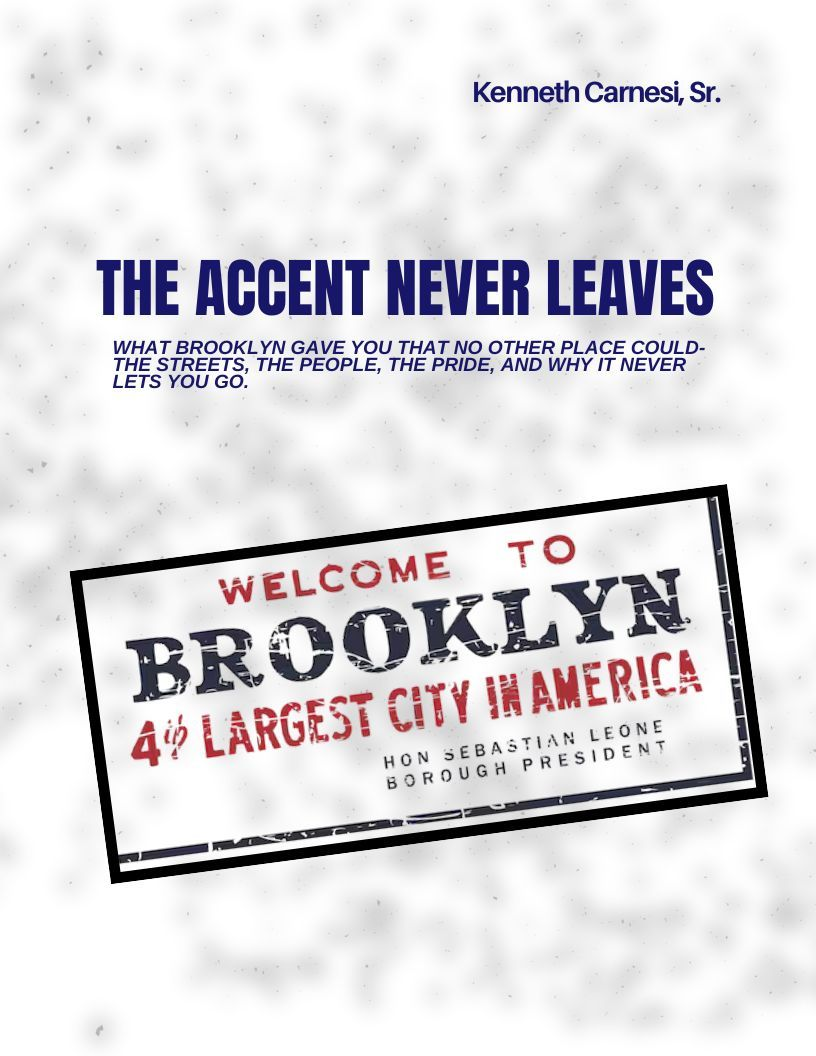 Cover of The Accent Never Leaves by Kenneth Carnesi, Sr.