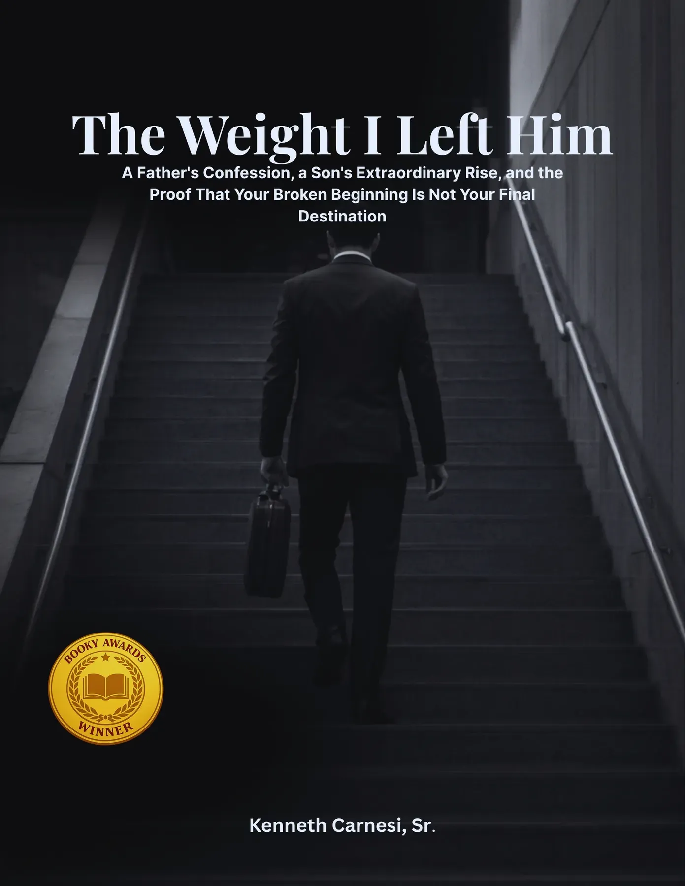 Cover of The Weight I Left Him by Kenneth Carnesi, Sr.