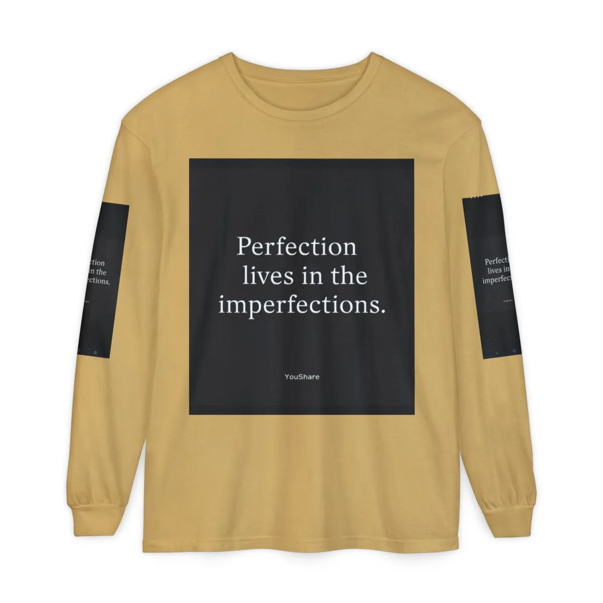 Long Sleeve Tee — “Perfection lives in the imperfections.” Inspirational Quote Shirt
