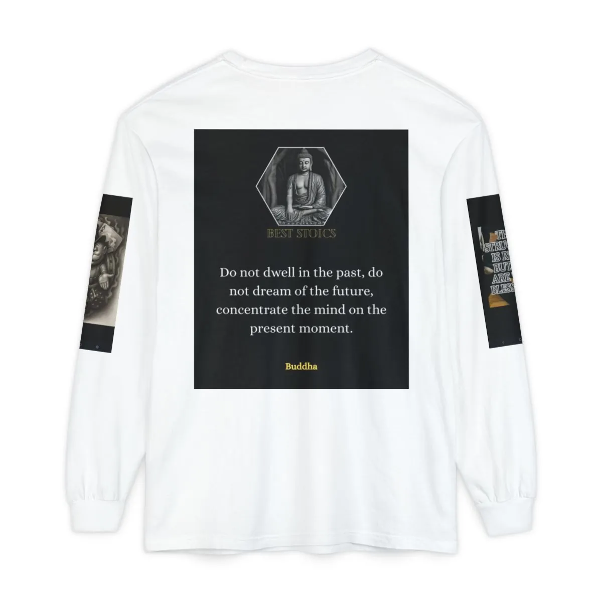 Buddha Quote Long Sleeve Tee — Motivational Mindfulness Graphic Shirt