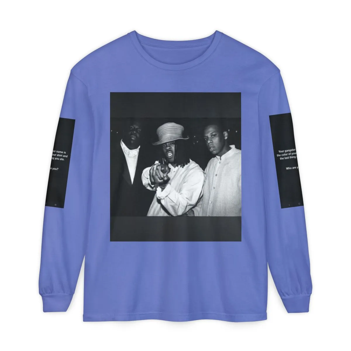 Hip-Hop Photo Long Sleeve Shirt — 'If you stood by me...' Quote