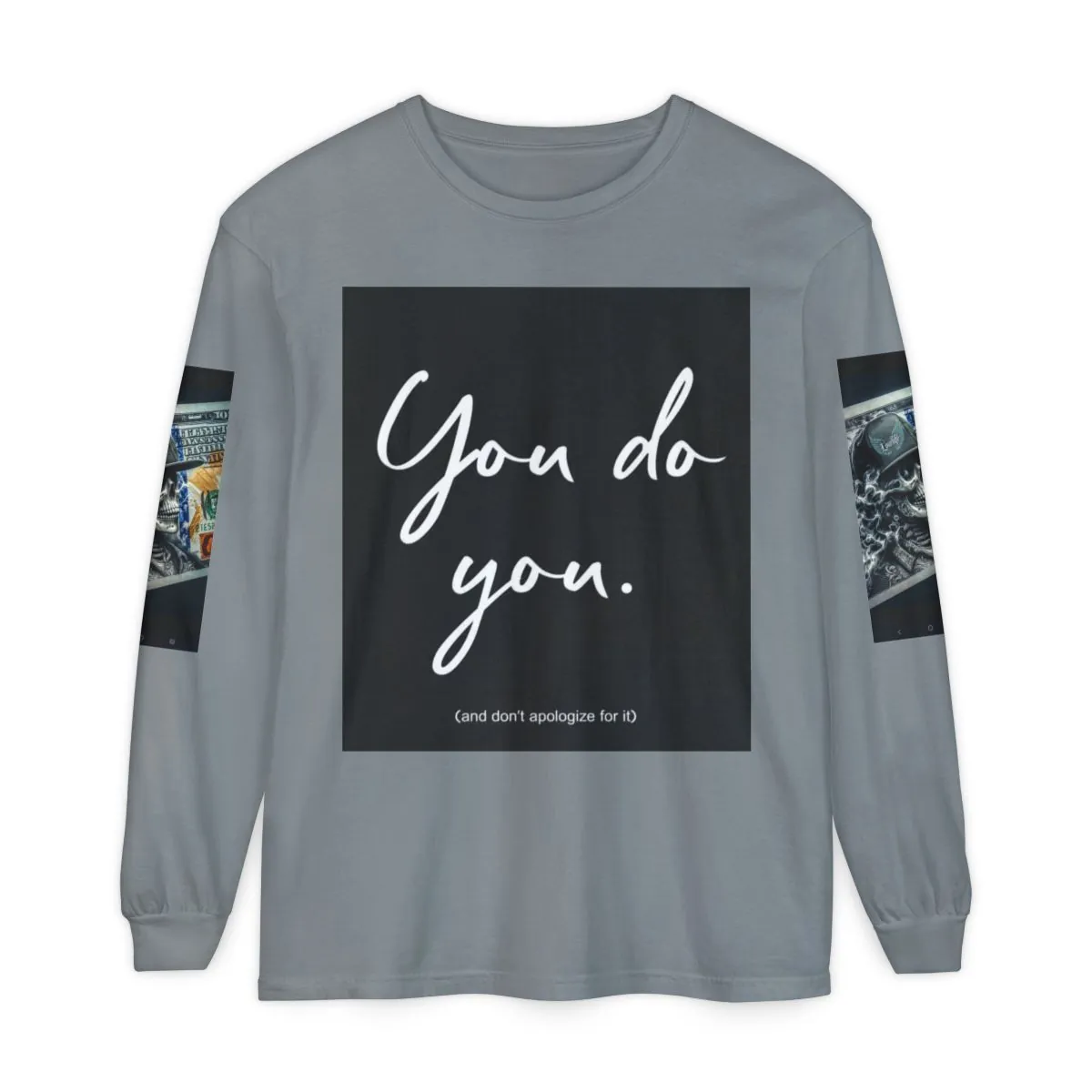 Motivational Quote Long Sleeve Tee — "You Do You" with Alexis Carrel Quote