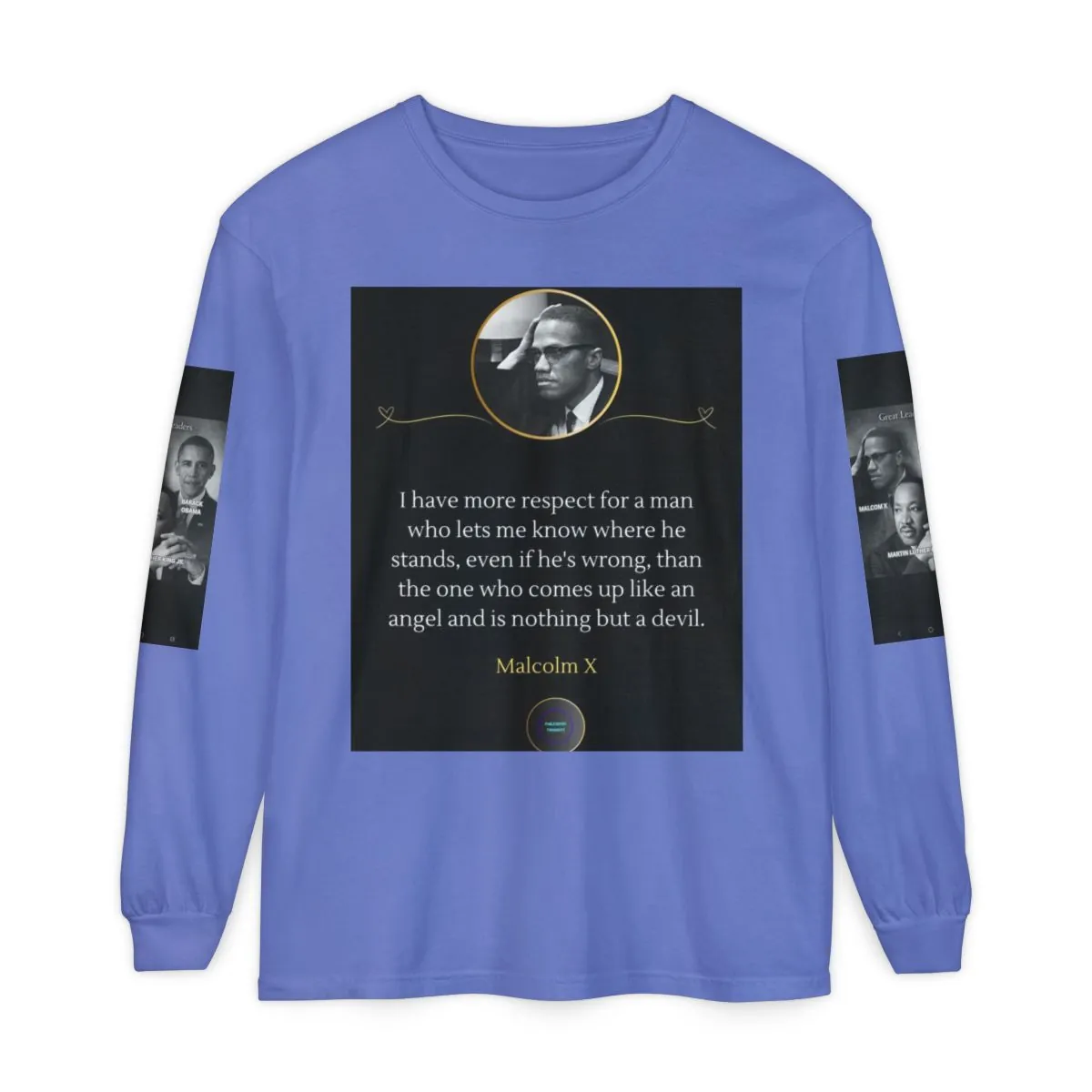 Malcolm X Quote Long Sleeve T-Shirt