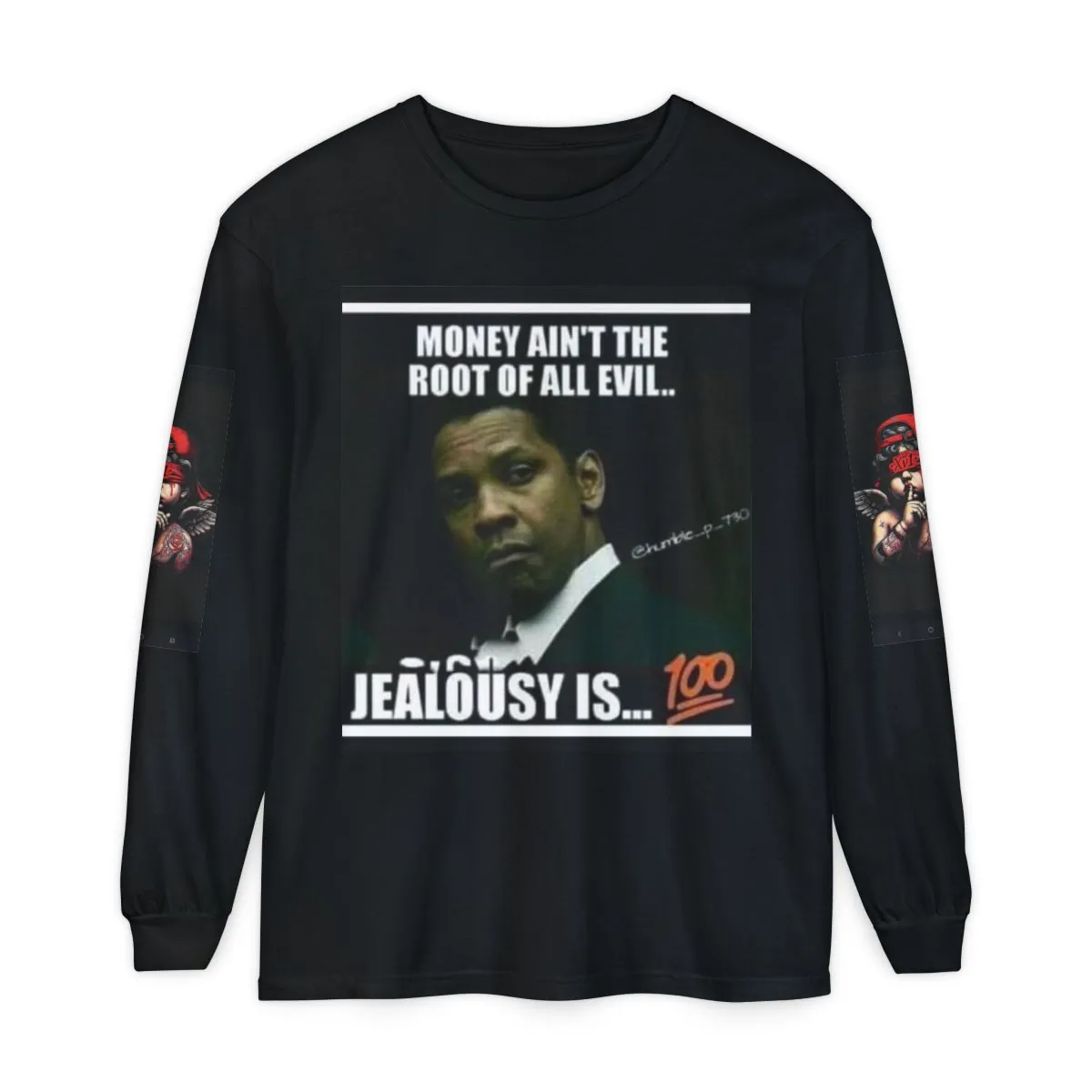 Jealousy Is... Long Sleeve Tee — Money Ain't The Root Meme Shirt