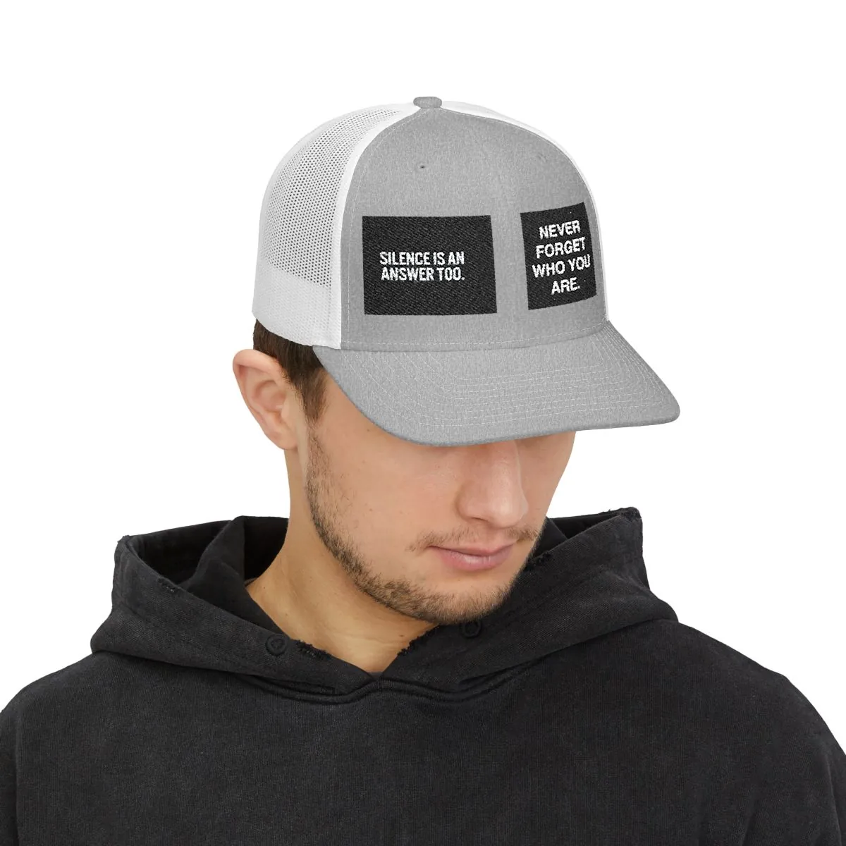 Trucker Cap — "Never Forget Who You Are" Motivational Patch Snapback