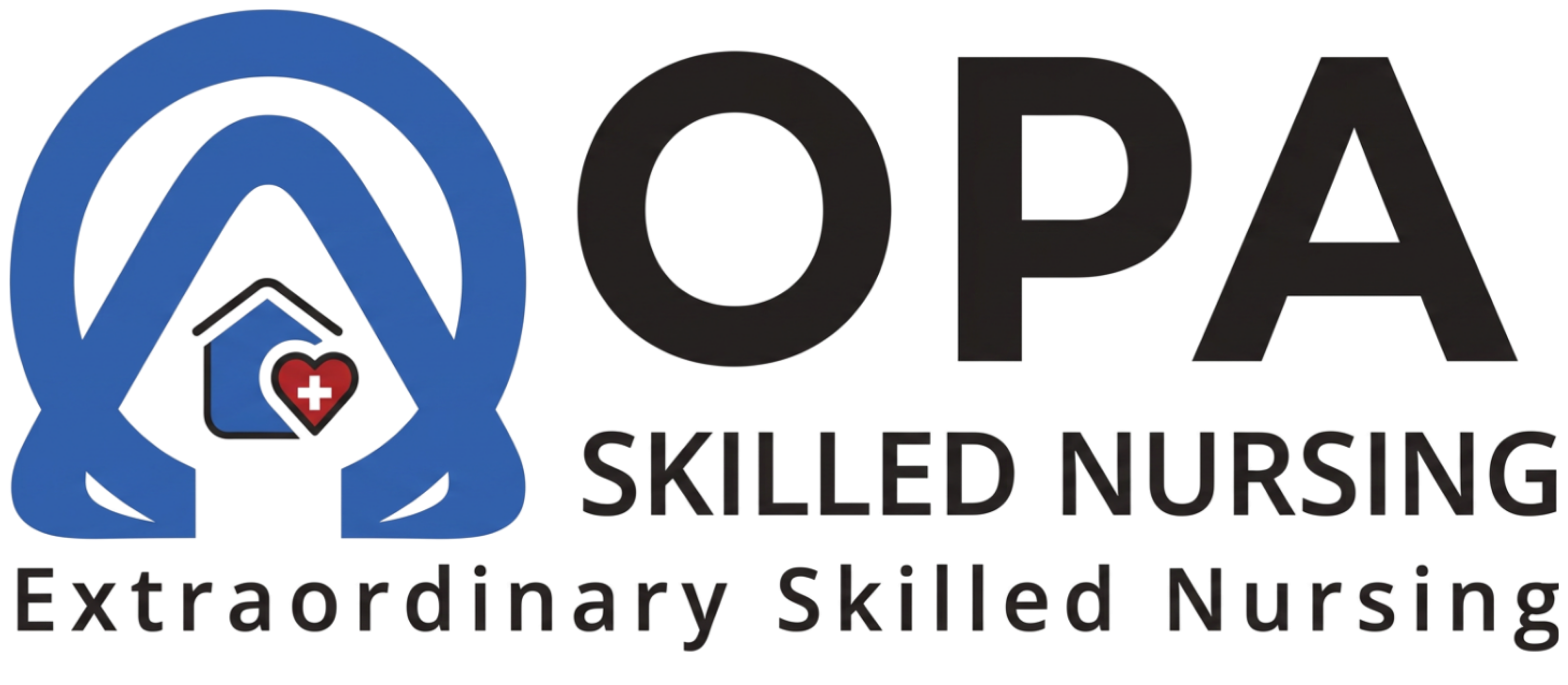 OPA Skilled Nursing, Extraordinary Skilled Nursing